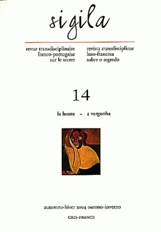 SIGILA, N  14/AUTOMNE-HIVER 2004. LA HONTE/A VERGONHA