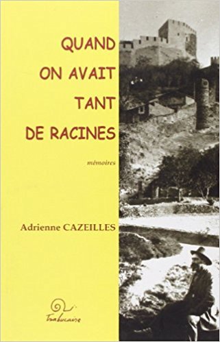 Quand on avait tant de racines - [mémoires]
