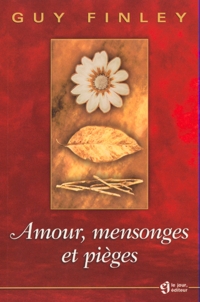 Amour mensonges et pièges