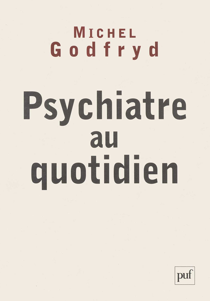 Psychiatre au quotidien