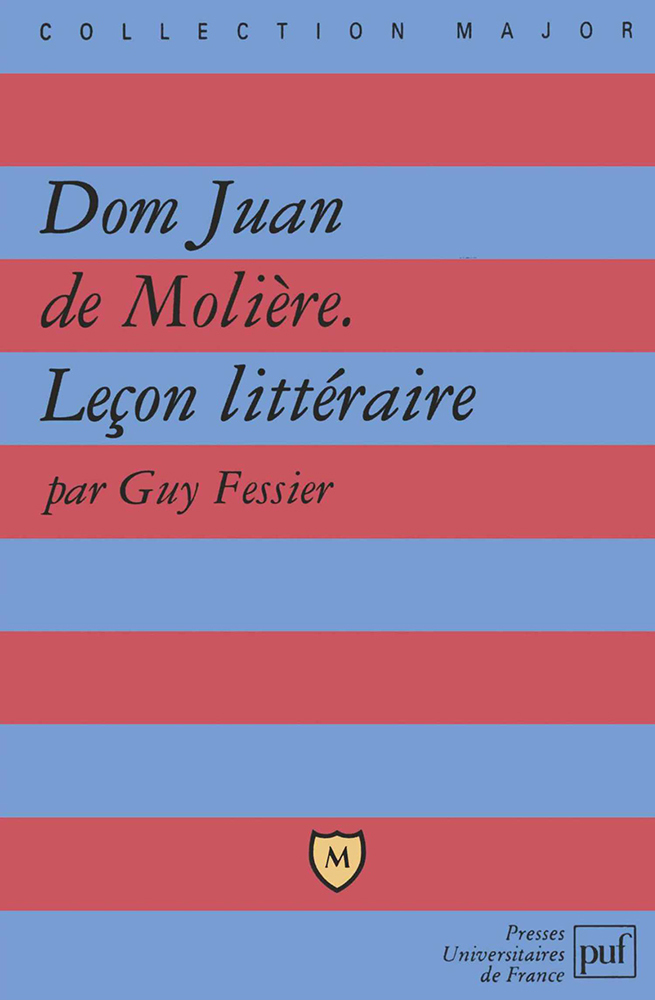 Dom Juan de Molière. Leçon littéraire