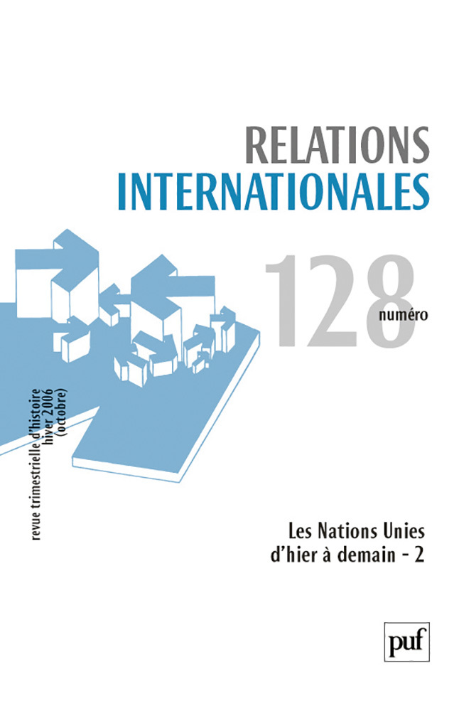 Relations internationales 2006, n° 128