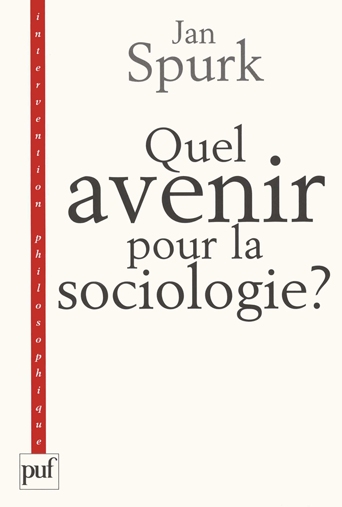 Quel avenir pour la sociologie ?