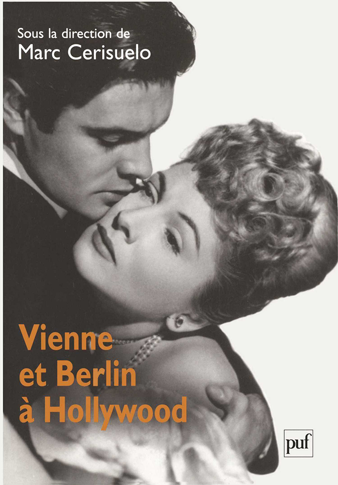 Vienne et Berlin à Hollywood