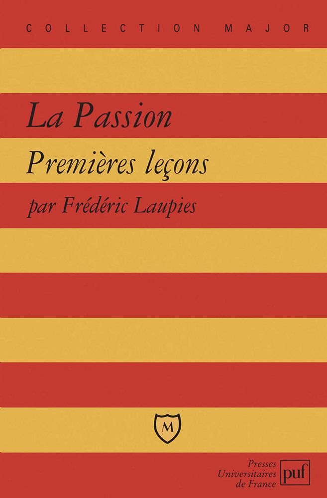 La Passion. Premières leçons