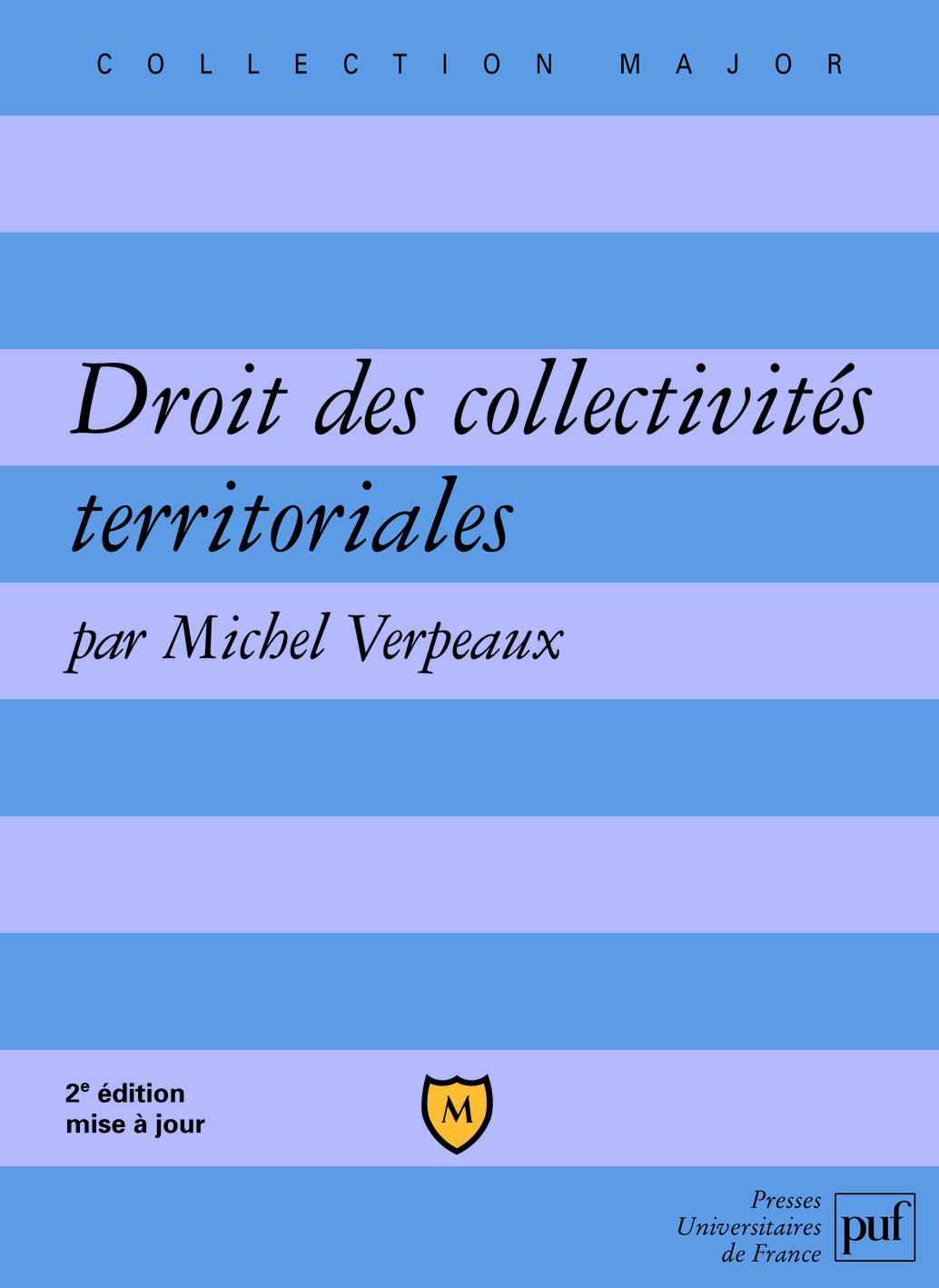 DROIT DES COLLECTIVITES TERRITORIALES (2E ED)