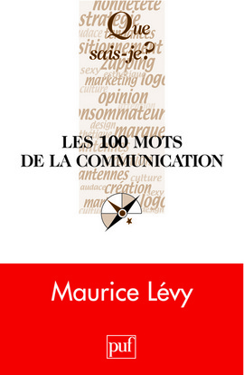 Les 100 mots de la communication