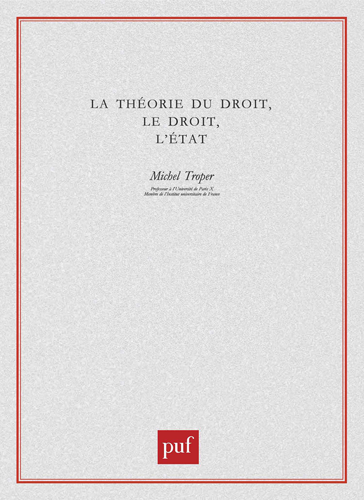 La théorie du droit, le droit, l'État
