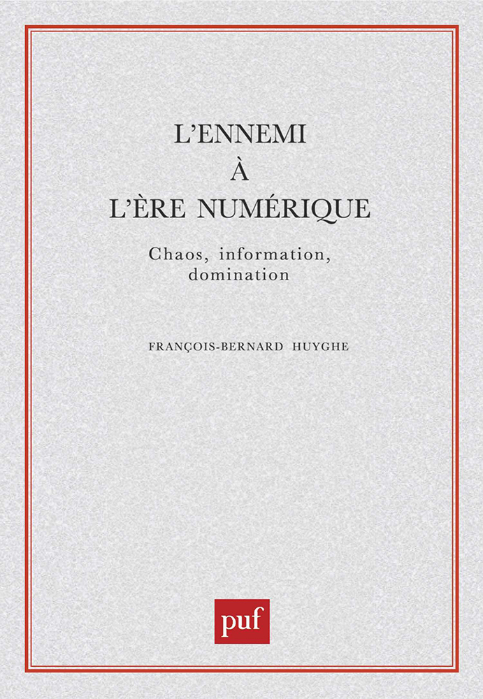 L'ennemi à l'ère numérique