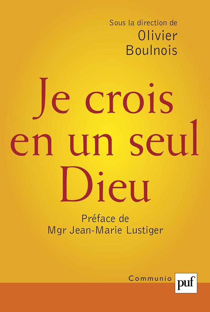 Je crois en un seul Dieu
