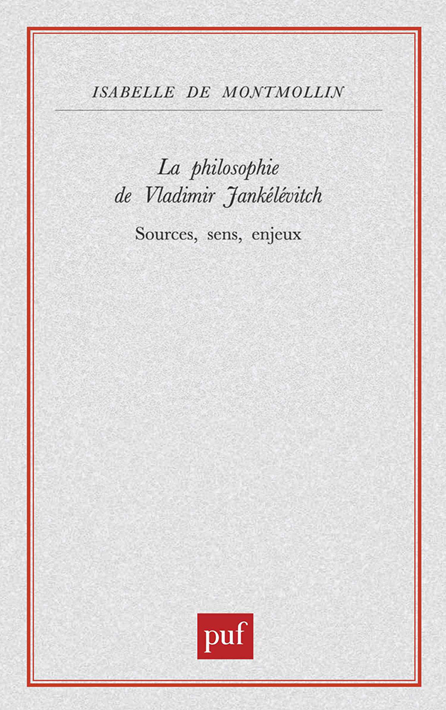 La philosophie de Vladimir Jankélévitch