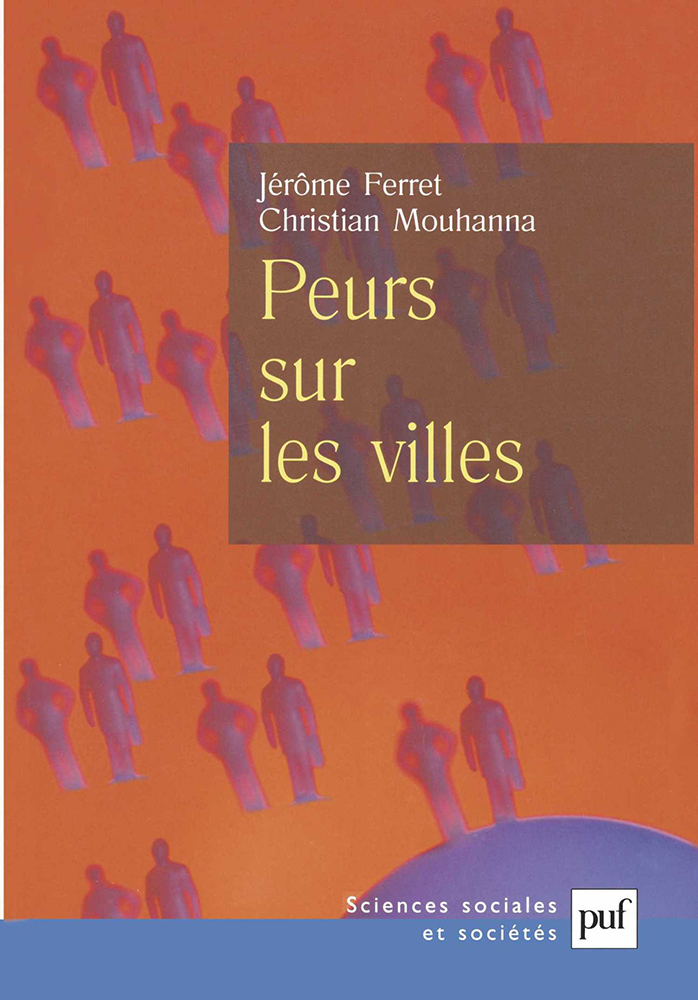 Peurs sur les villes