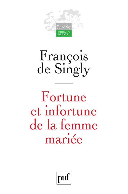 Fortune et infortune de la femme mariée