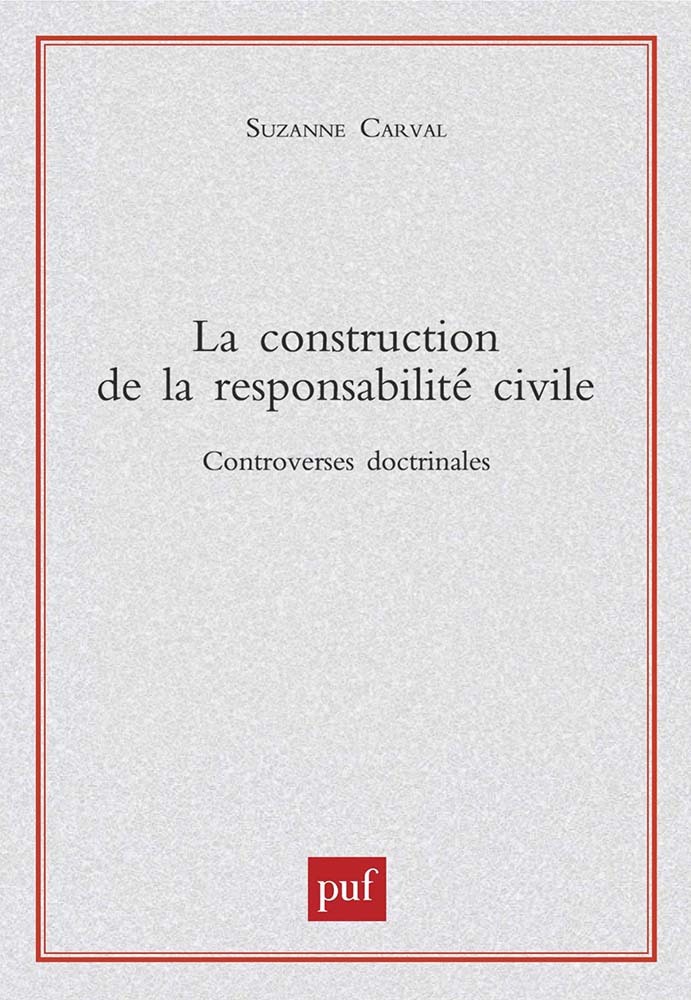 La construction de la responsabilité civile