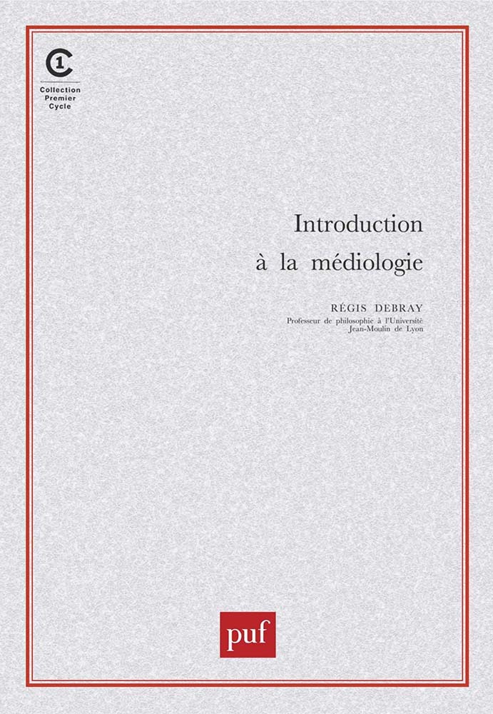 Introduction à la médiologie