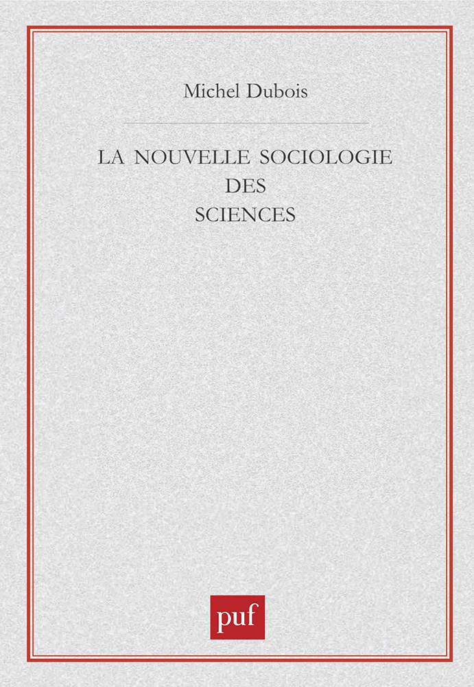 La nouvelle sociologie des sciences