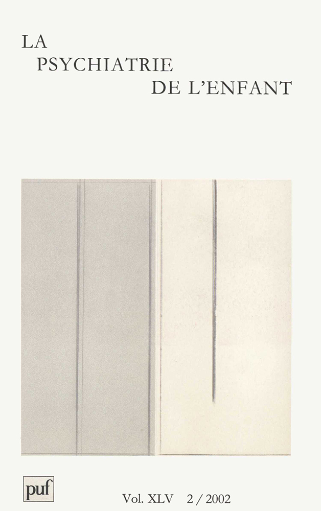 psychiatrie de l'enfant 2002, vol. 45 (2)