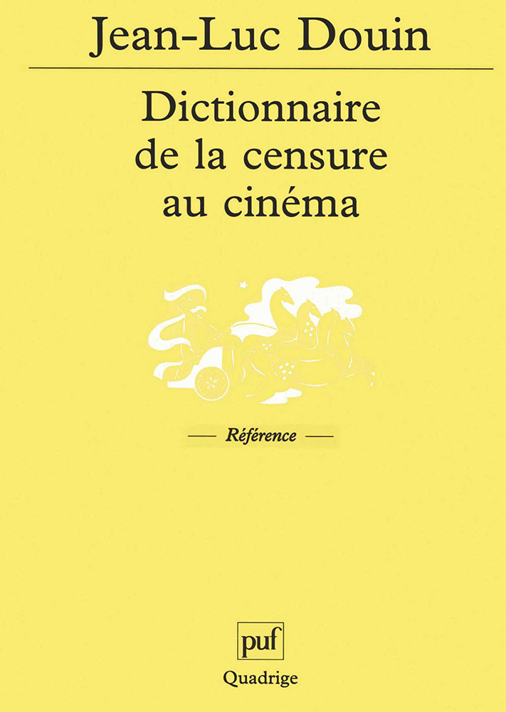 Dictionnaire de la censure au cinéma