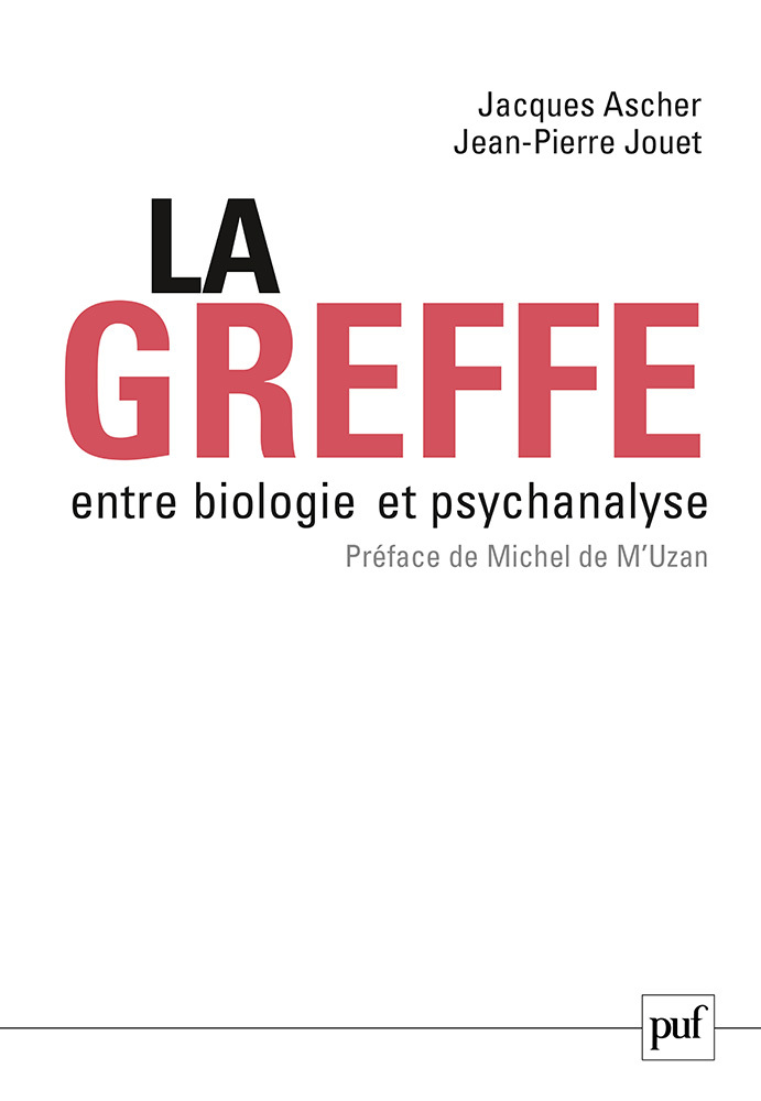 La greffe, entre biologie et psychanalyse