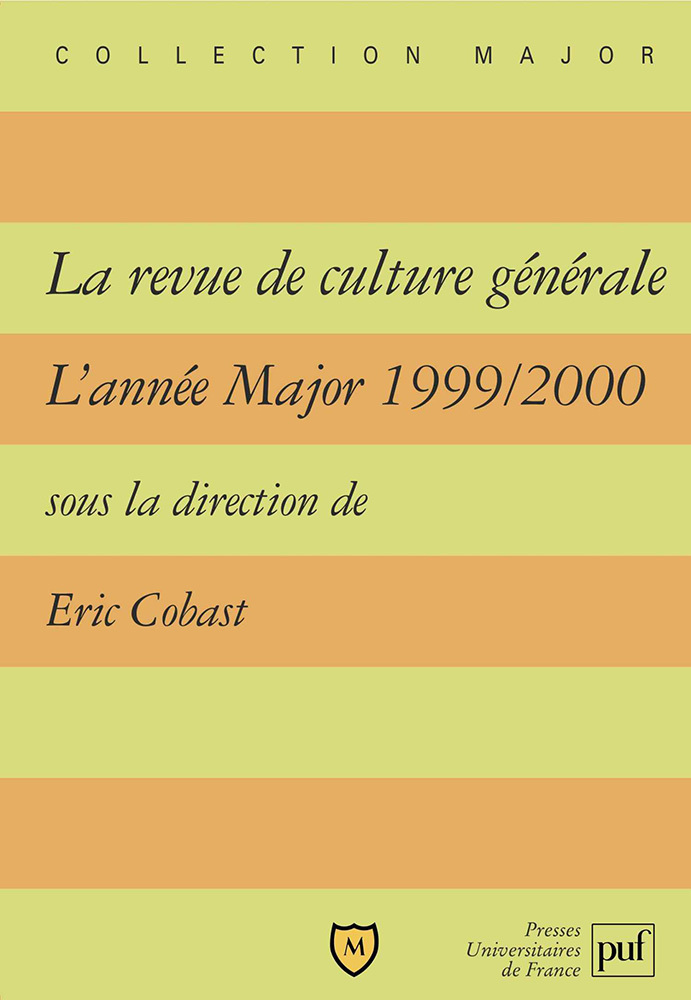 La revue de culture générale. L'année Major 1999-2000