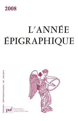 L'Année épigraphique, vol. 2008