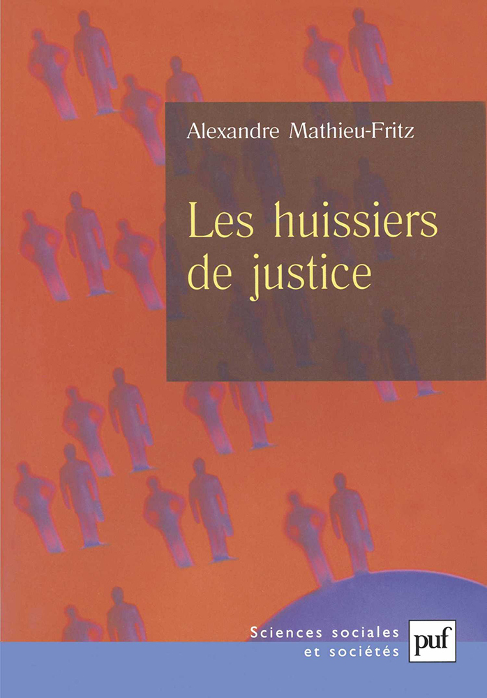 Les huissiers de justice