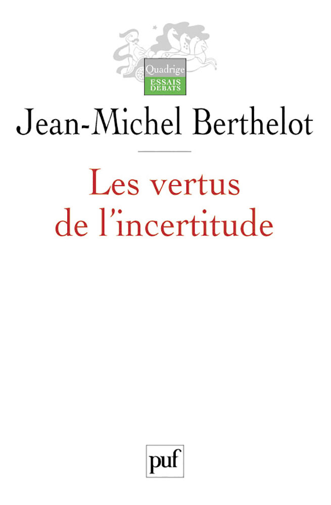 Les vertus de l'incertitude