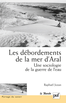 Les débordements de la mer d'Aral