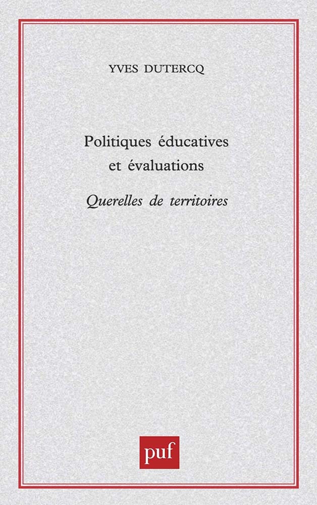Politiques éducatives et évalutations