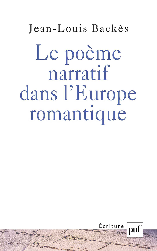Le poème narratif dans l'Europe romantique