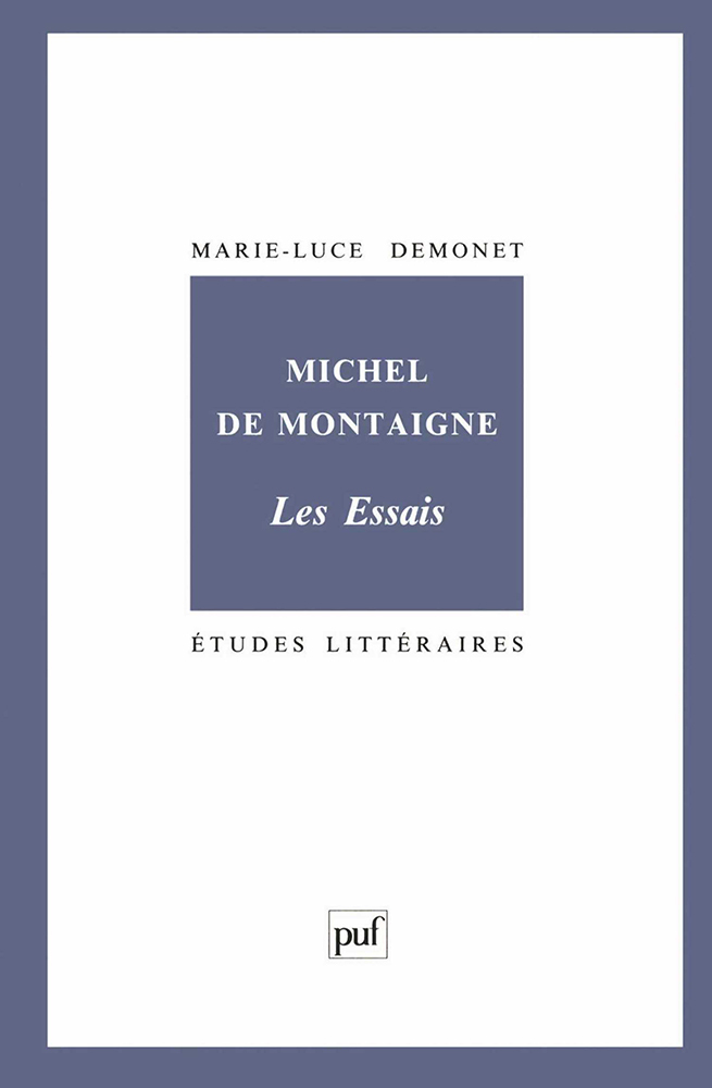 Michel de Montaigne. « Les Essais ».