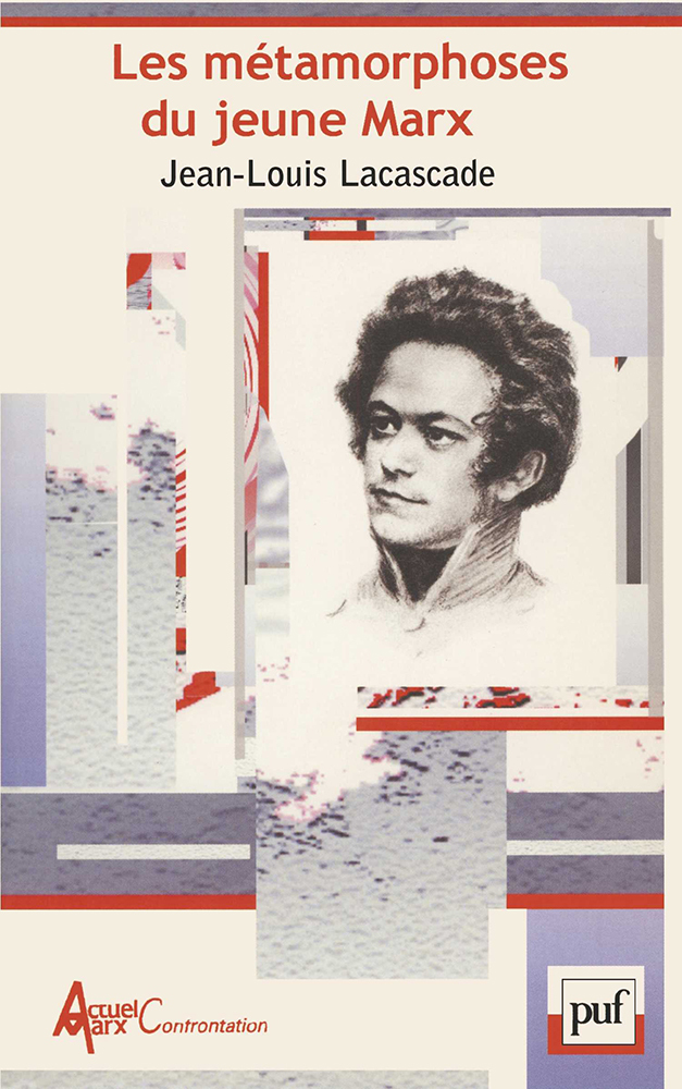 Les métamorphoses du jeune Marx