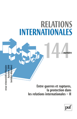 Relations internationales 2010, n° 144