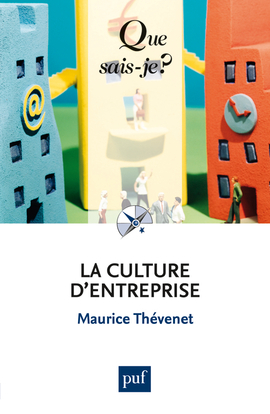 LA CULTURE D'ENTREPRISE (6ED) QSJ 2756