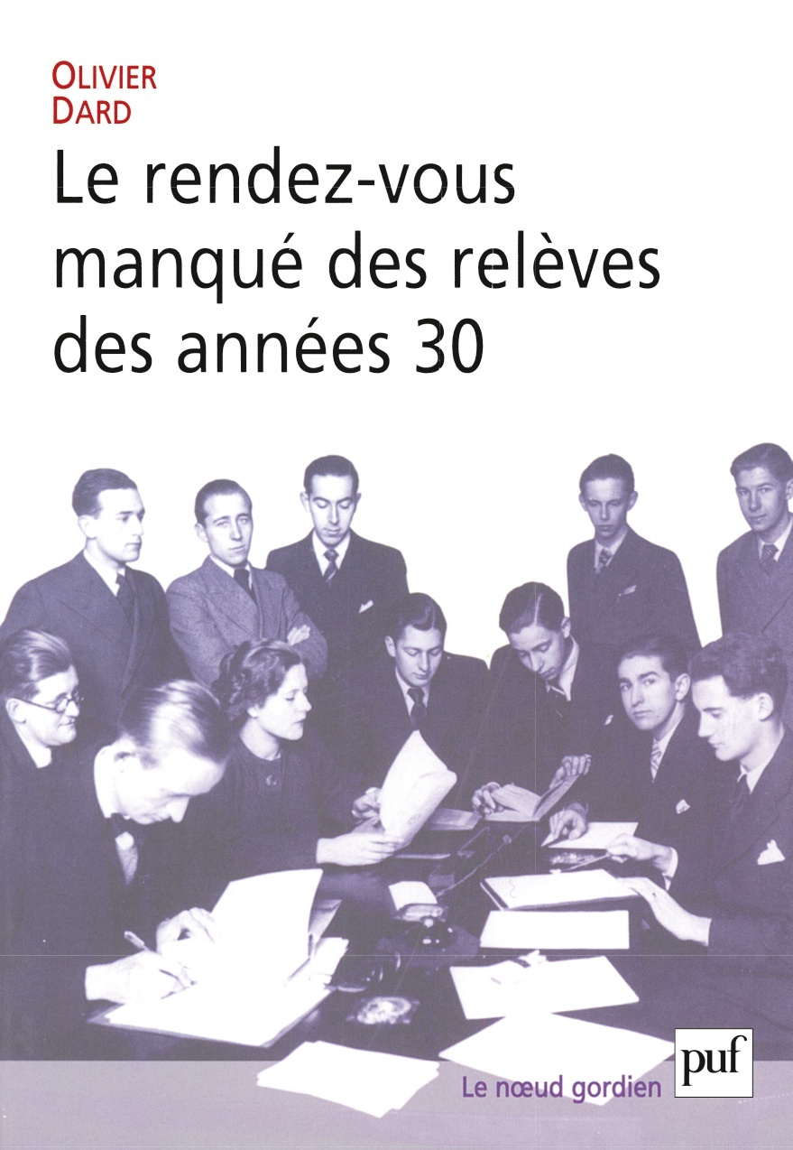 Le rendez-vous manqué des relèves des années 30