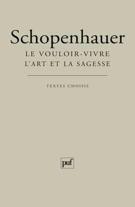 Le vouloir-vivre. L'art et la sagesse