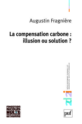 La compensation carbone : illusion ou solution ?