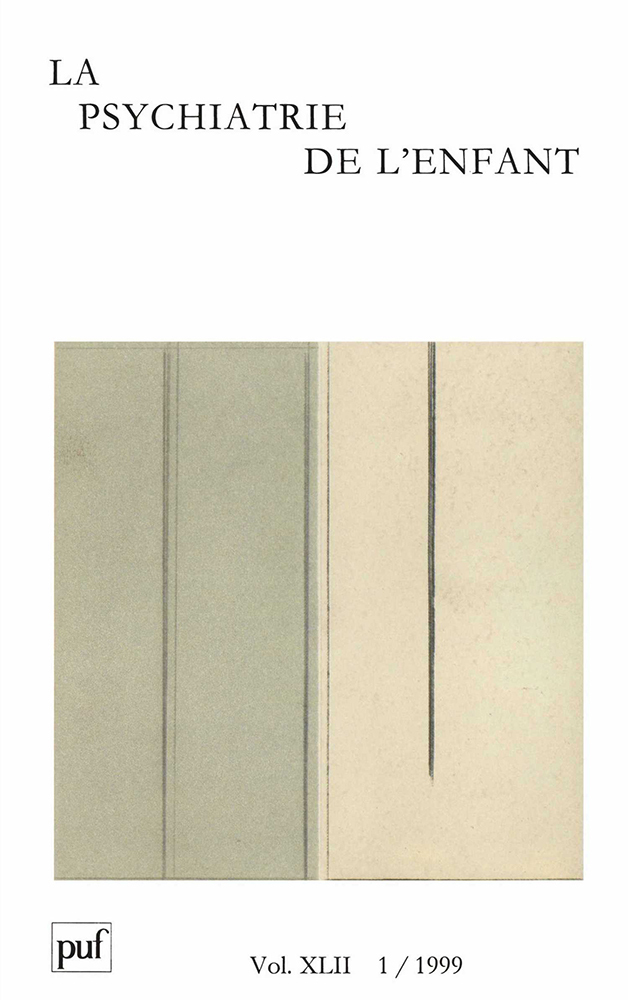 psychiatrie de l'enfant 1999, vol. 42 (1)