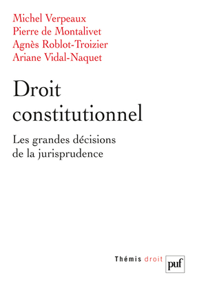 droit constitutionnel. les grandes decisions de la jurisprudence