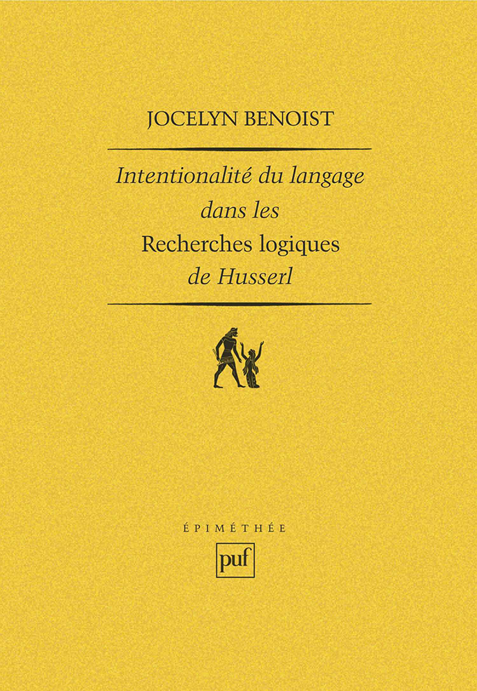 Intentionalité et langage dans les « Recherches logiques » de Husserl