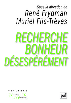 Recherche bonheur désespérément...