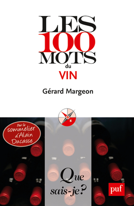 LES 100 MOTS DU VIN QSJ 3855