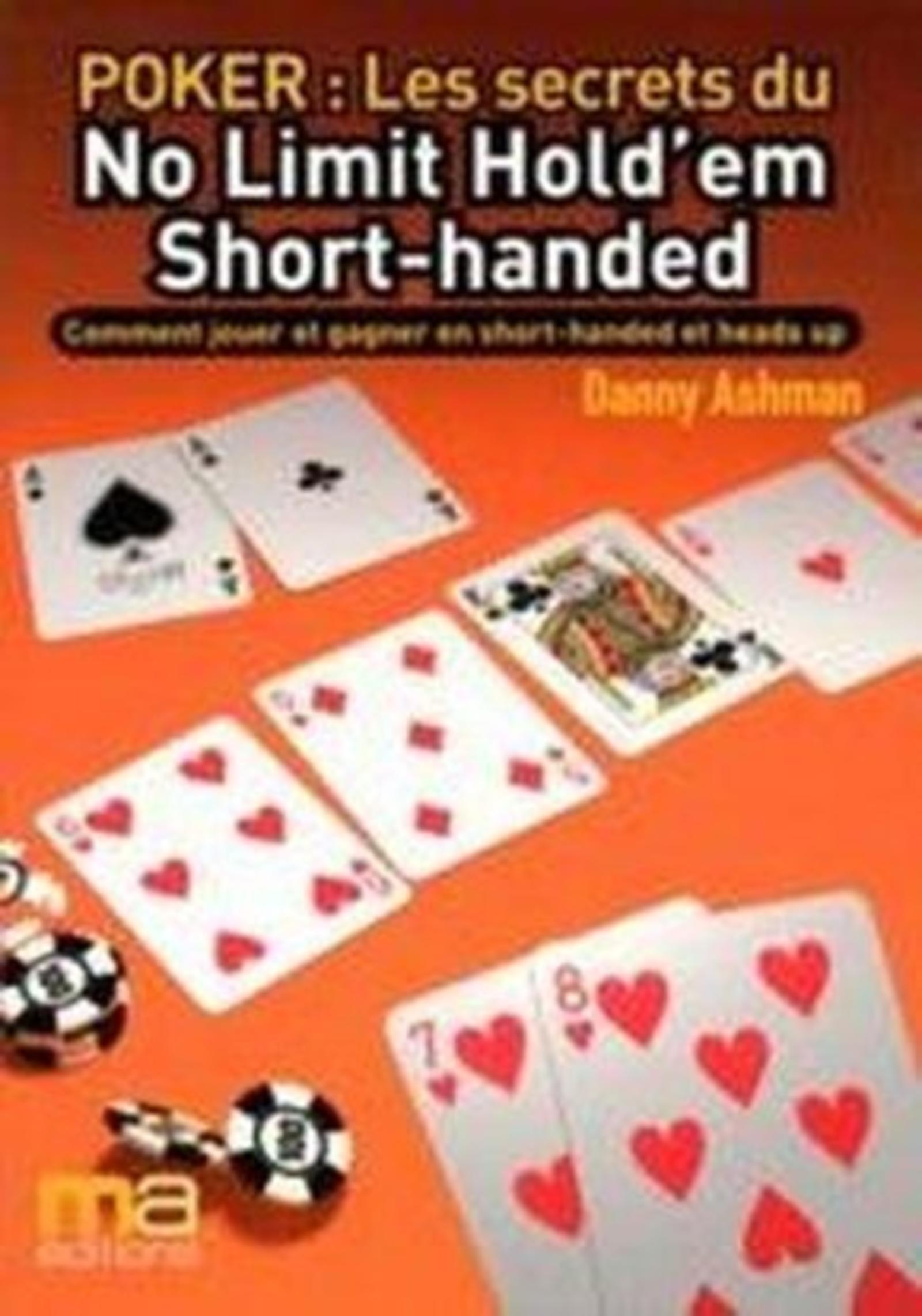 POKER SECRETS NO LIMIT HOLD EM SHORT HANDED