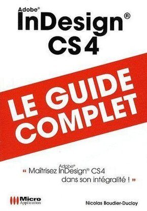 GUIDE COMPLET INDESIGN CS4