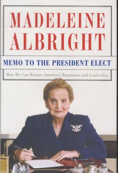 Memo to the President Elect