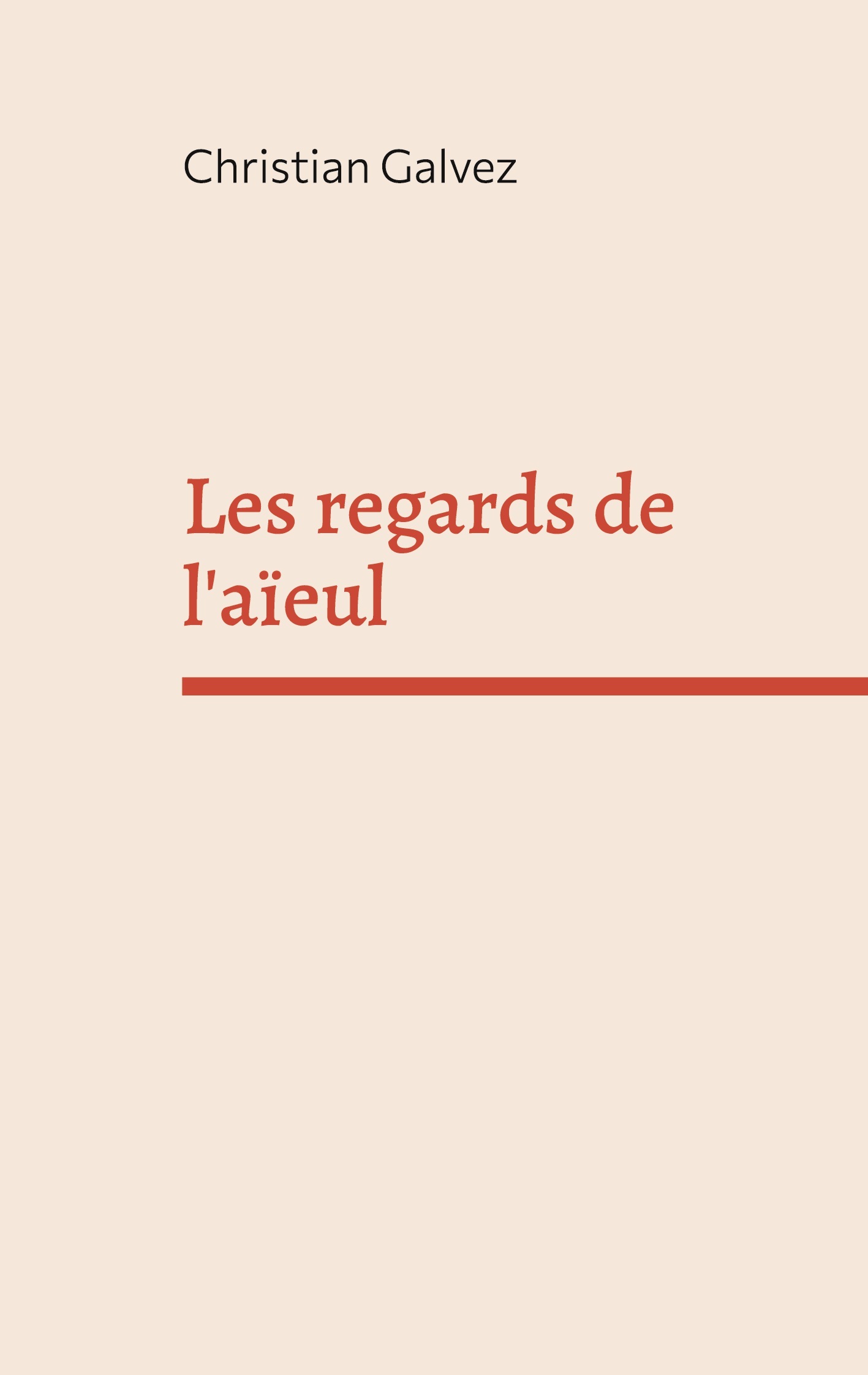 Les regards de l'aïeul