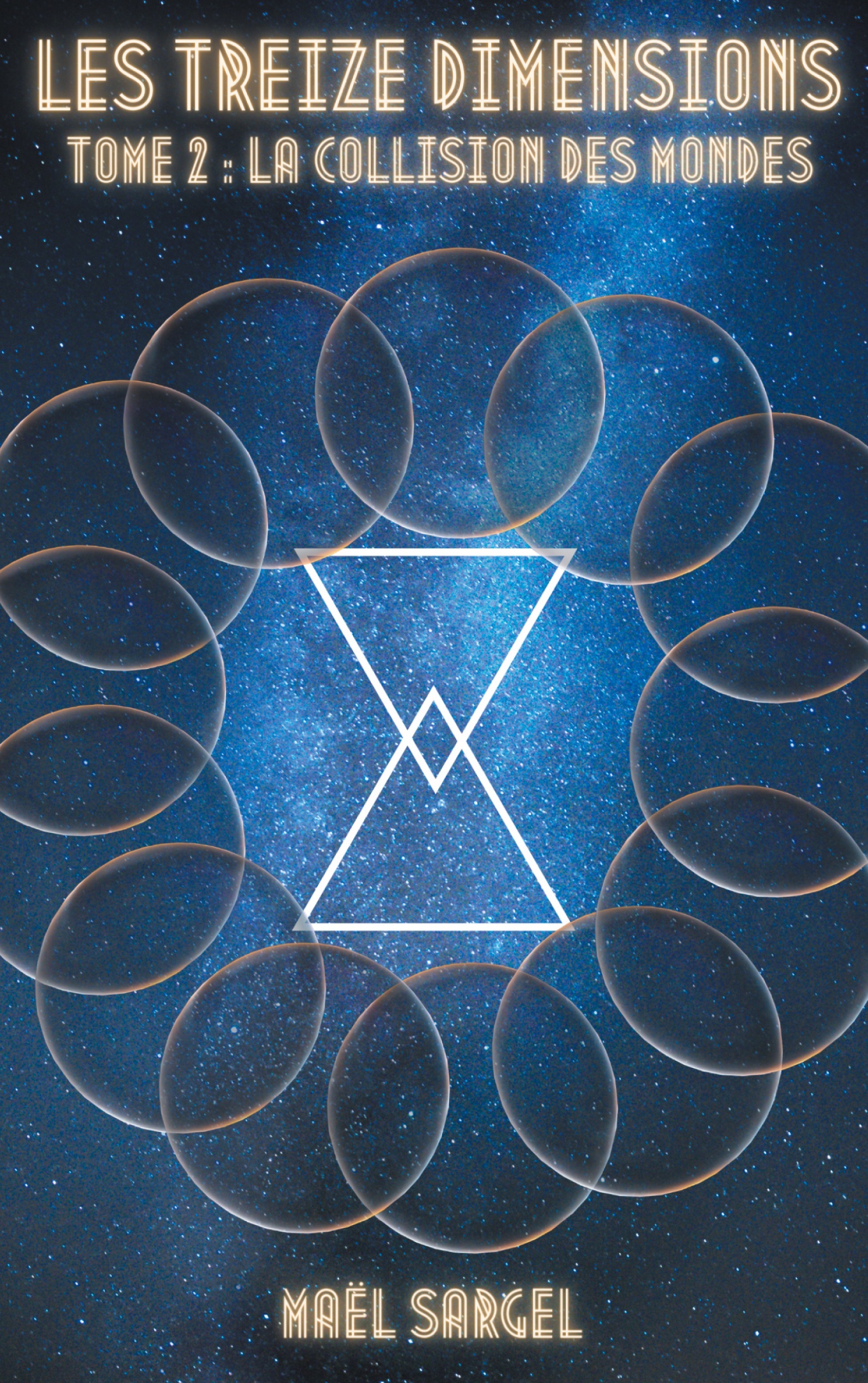 Les Treize Dimensions - Tome 2
