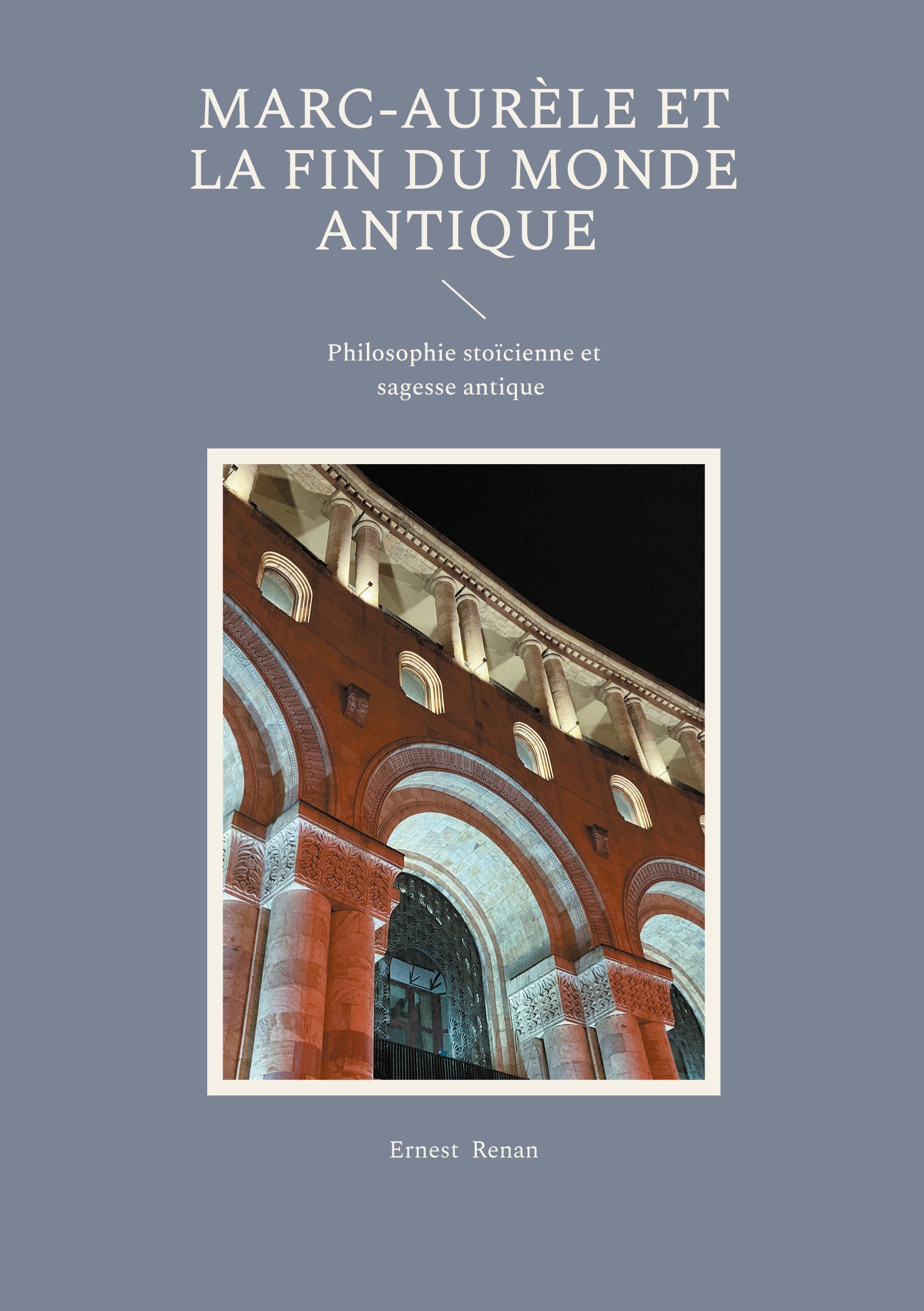 Marc-Aurèle et la fin du monde antique