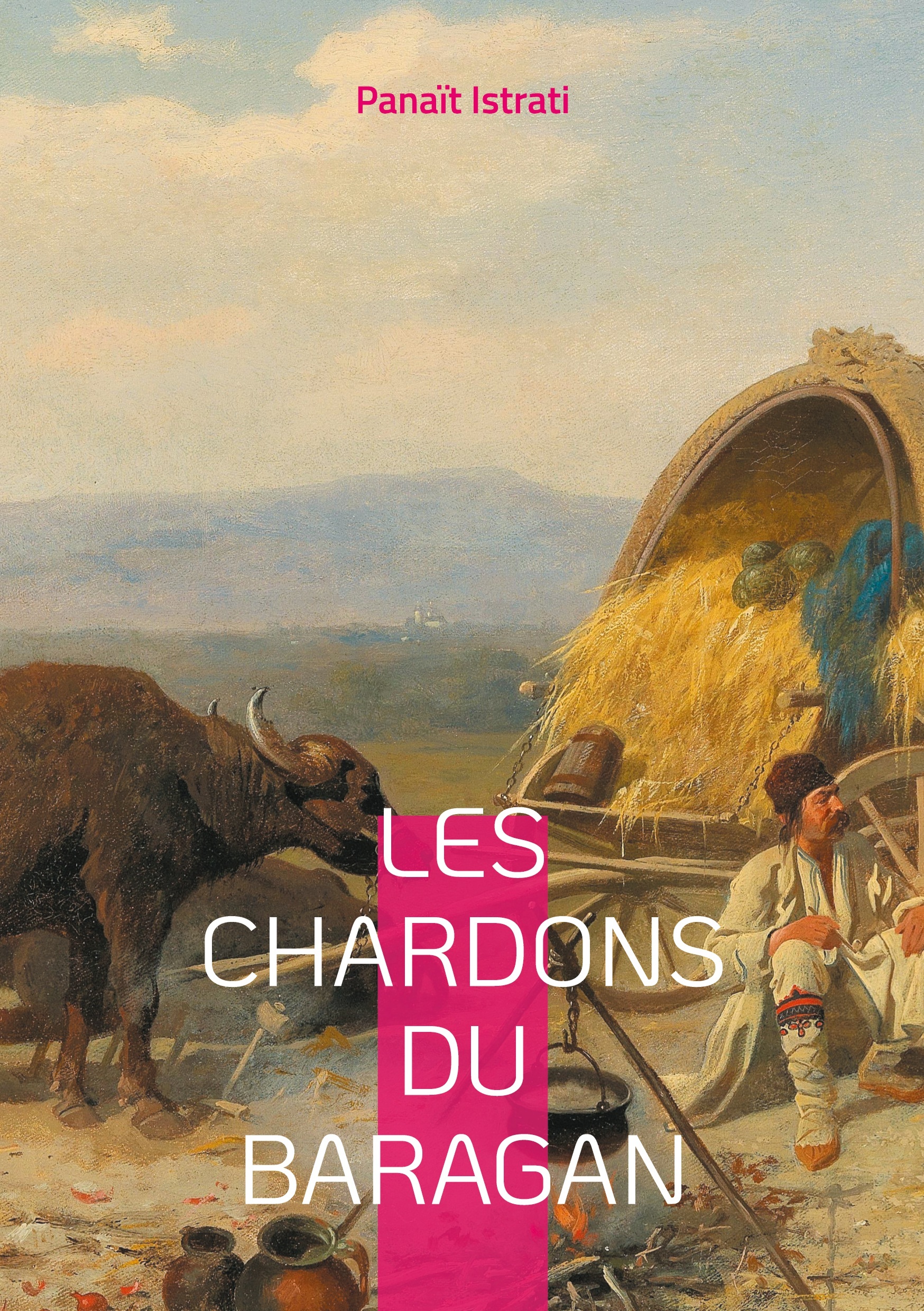 Les Chardons du Baragan