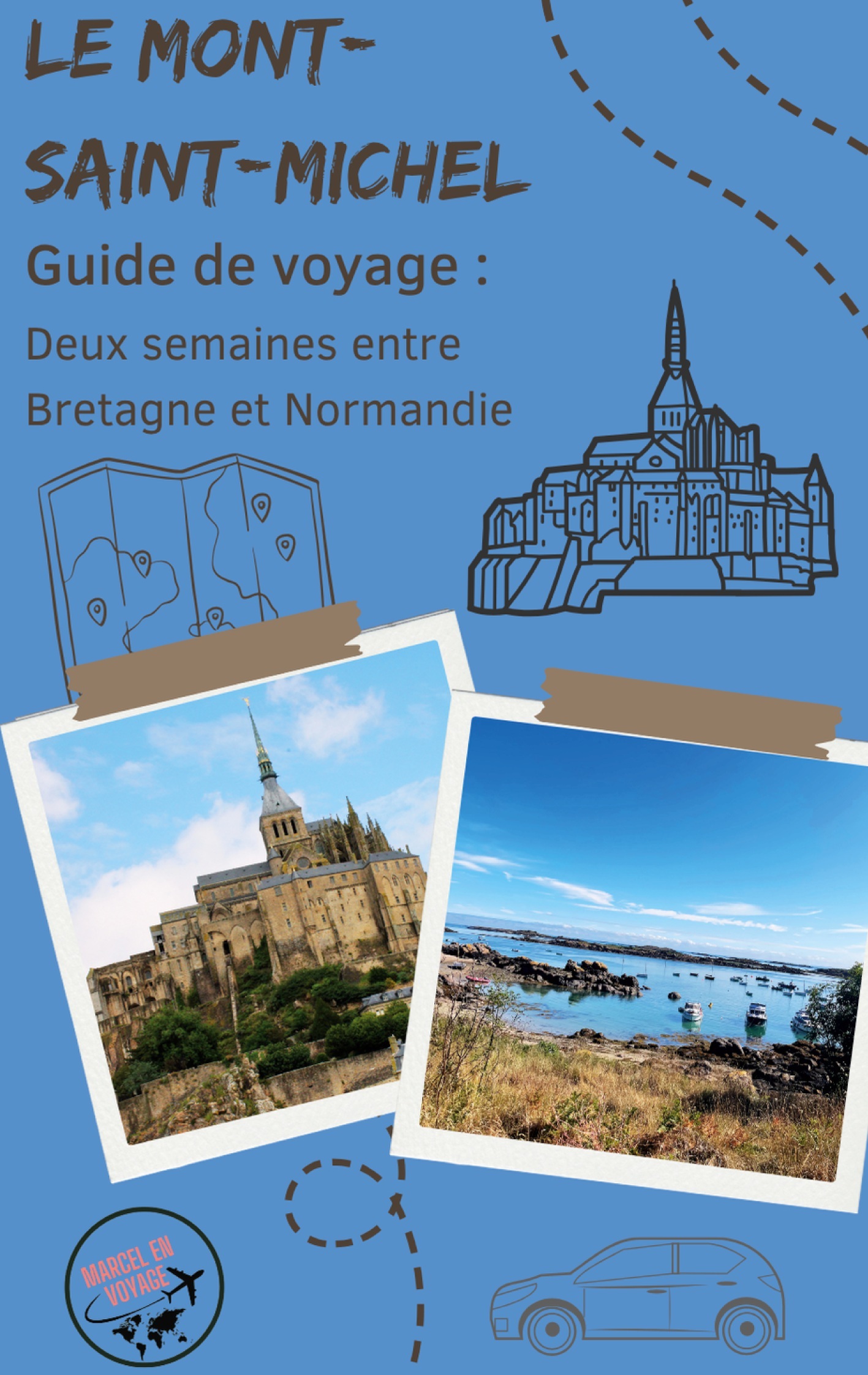 Guide de voyage : Le Mont-Saint-Michel